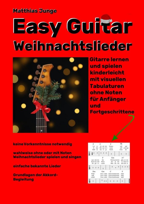 Matthias Junge: Easy Guitar Weihnachtslieder